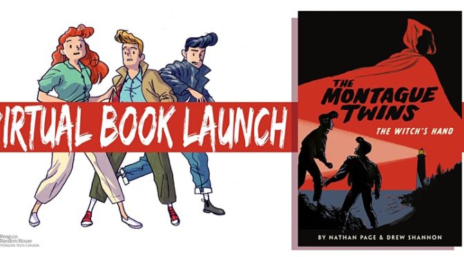AUG 10: “THE MONTAGUE TWINS” VIRTUAL EVENT WITH CREATORS NATHAN PAGE & DREW SHANNON