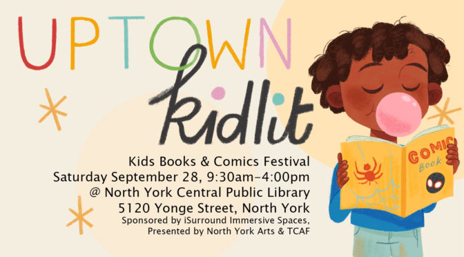 SEP28: Uptown Kidlit! Kids Book & Comic Festival!