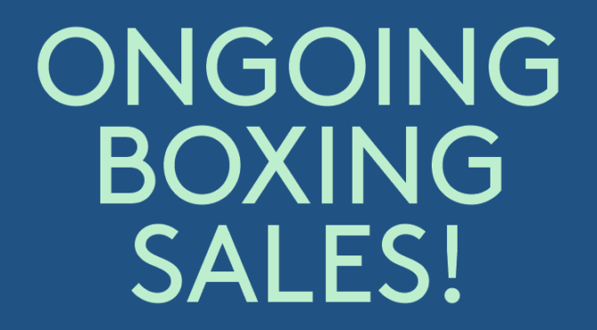 Ongoing BOXING Sales!